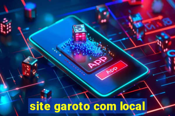 site garoto com local